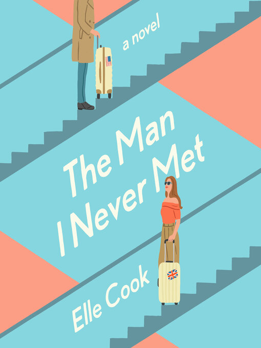 Title details for The Man I Never Met by Elle Cook - Wait list